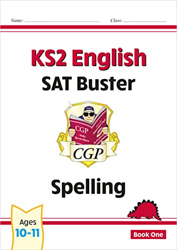 New KS2 English SAT Buster: Spelling - Book 1 (for the 2022 tests) (CGP SATS English)